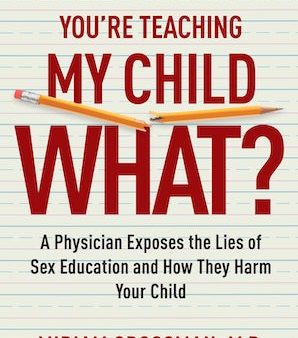 You re Teaching My Child What? on Sale