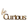 Hand Painted be Curious Wall Decor For Cheap