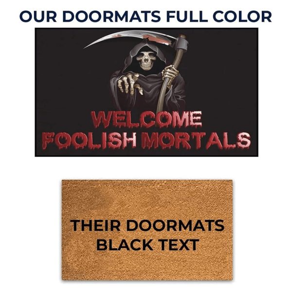 Welcome Foolish Mortals, Halloween Doormat, 24  x36  Supply