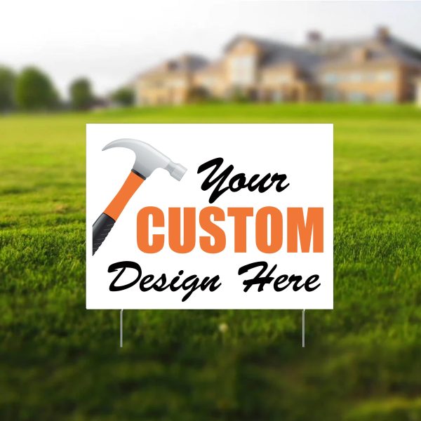 18 x24  Custom Contractor Yard Signs For Cheap