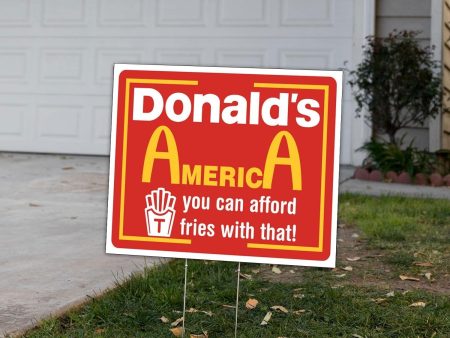 You Can Afford Fries With That, Trump 2024 Yard Sign, 18x24 in, Double Sided - Includes 2 Stakes Online Sale